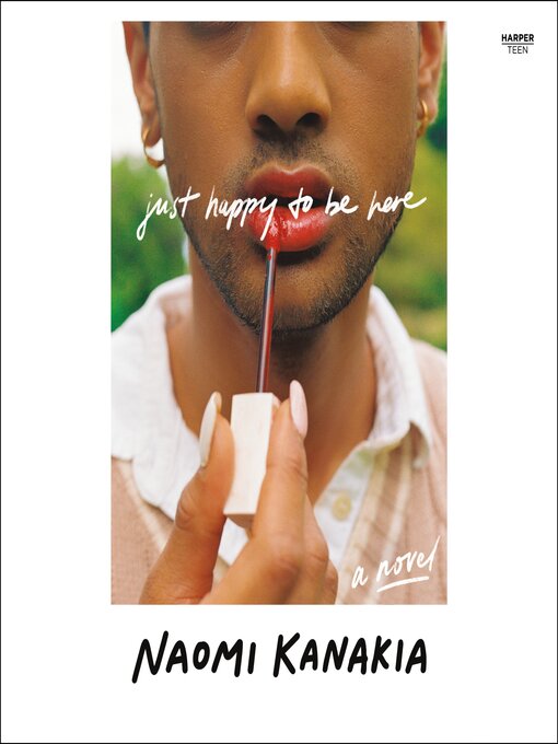 Title details for Just Happy to Be Here by Naomi Kanakia - Wait list